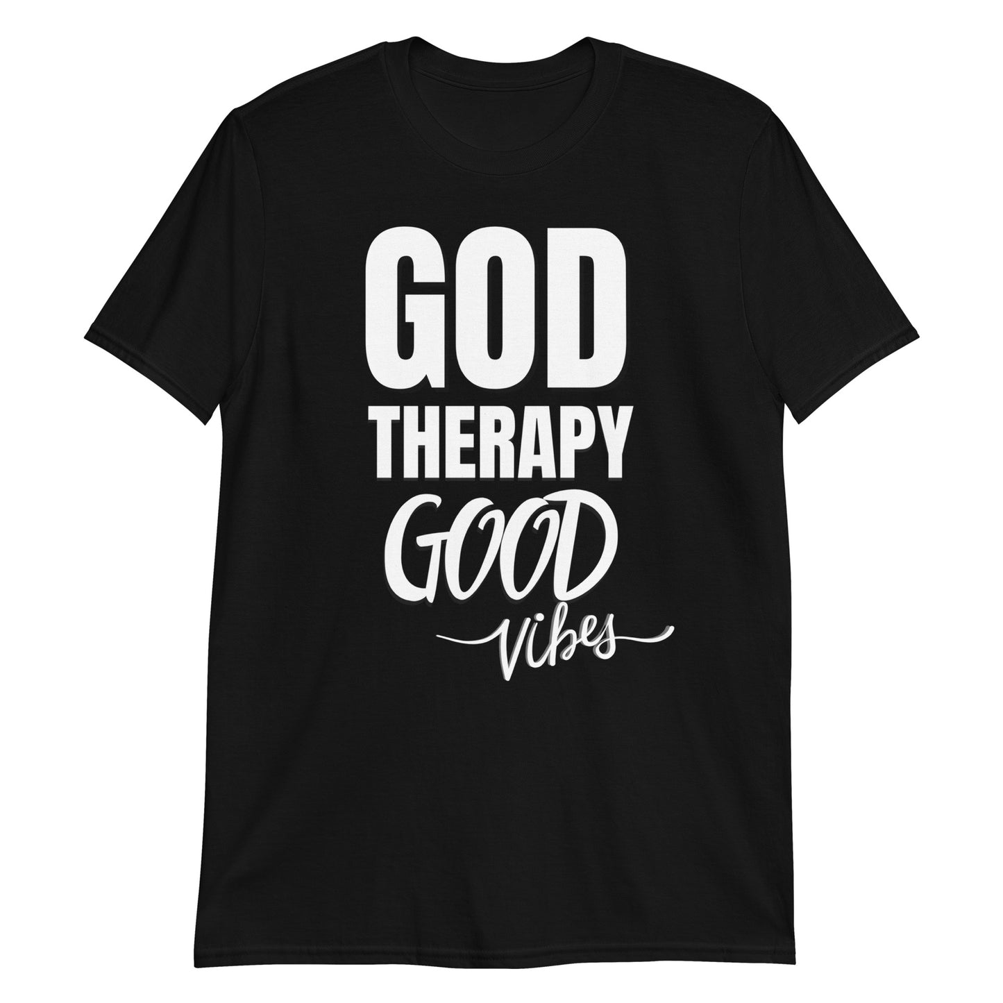 GOD | Therapy | Good Vibes T-shirt