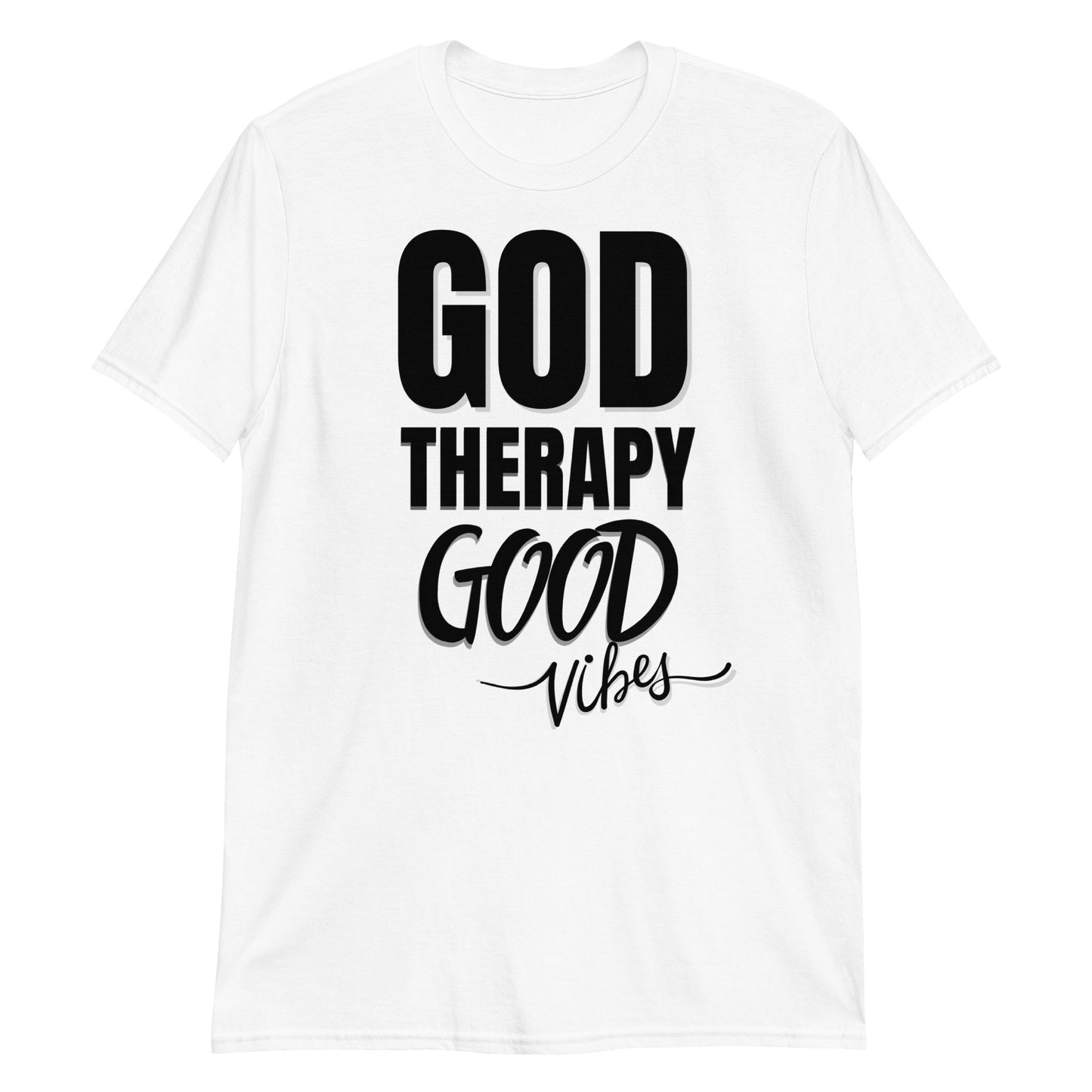 GOD | Therapy | Good Vibes T-shirt